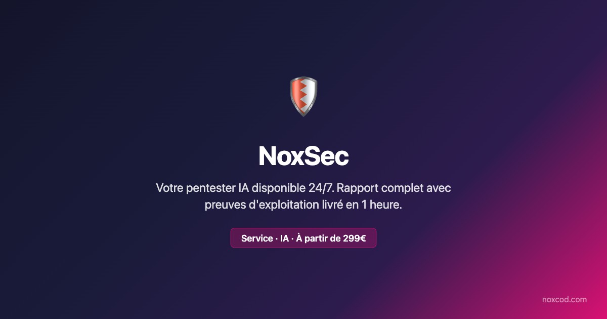 NoxSec — Votre pentester IA disponible 24/7